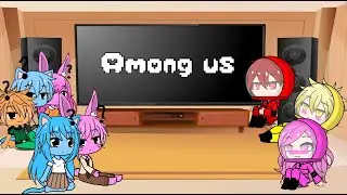 Gumball Family and characters from Among us React to memes // Original OwO// Gore⚠️
