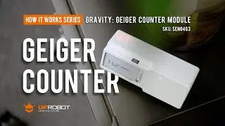 How A Geiger Counter Works - Gravity: Geiger Counter Module Ionizing Radiation Detector