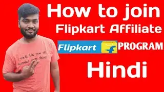 How to join Flipkart affiliate program 2021 | Flipkart affiliate program||Flipkart Hindi[Settletech]