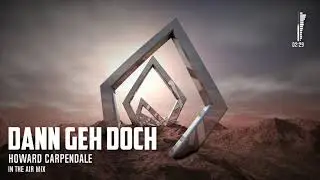 ... Dann geh' doch (in the Air Mix)