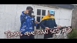 Improvisa2 - Temas que dan sed #3
