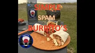 Quick Camping meals  SIMPLE SPAM BURRITO'S, Only 4 Minutes to cook, Wild Seal Spotting In Scotland