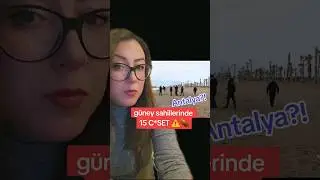 ANTALYA'DA neler oluyor? ⚰️💀 