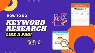 How to use UberSuggest for keyword research and improve your SEO | Step By Step Guide | Part #3