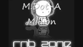 M.Dot- A Million [LYRICS]