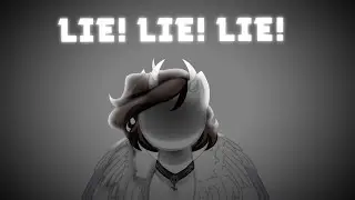【Meme】LIE! LIE! LIE!