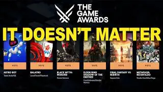 You Really Shouldn't Care About The Game Awards...