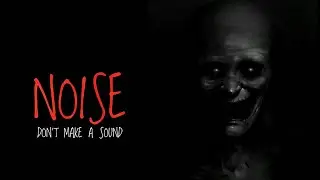 Don't Make A Sound - Horror Short Film