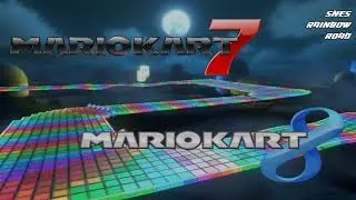 Mario Kart 7/8 - SNES Rainbow Road Mashup