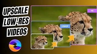 How to Upscale Low Quality and Blur Videos into 4K Videos | UniFab Video Upscaler AI
