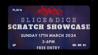 DJ Rasp presents Slice & Dice Scratch Showcase Recap at The Hip Hop Chip Shop Manchester. March 2024