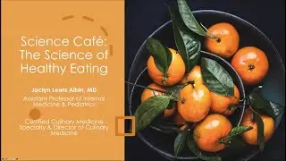Science Café | The Science of Healthy Eating 12-03-2020