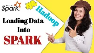 Loading Data Into Apache Spark | Apache Spark | apache spark tutorial | learn spark