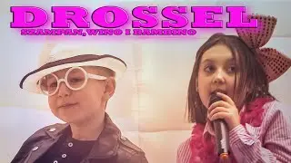 Drossel -  Szampan,wino i bambino 2023