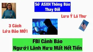 #1079|FBI Warns of 3 New Fraud Tactics|Social Security Changes Notice Letter