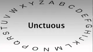 SAT Vocabulary Words and Definitions — Unctuous