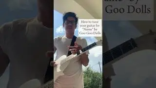 How to tune the guitar to play “Name” by Goo Goo Dolls #guitar