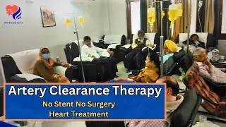 Artery clearance therapy | No stent no bypass surgery heart treatment | Sibia Medical Centre