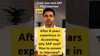 Interview Question - Why are you changing your domain From Accounting to SAP FICO 