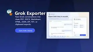 Grok Exporter - Export Grok Chats to PDF, DOCX, Markdown, HTML, JSON, ZIP