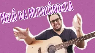 Melô da Mitocôndria