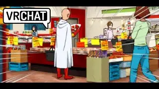 Saitama goes to the store sale( in vrchat)