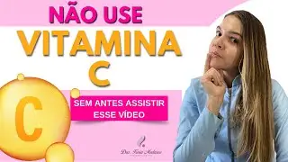 CONHEÇA OS BENEFÍCIOS DA VITAMINA C