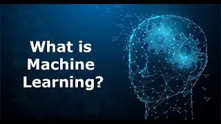 What is Machine Learning?? Machine learning explained in simple terms | Types of Machine Learning