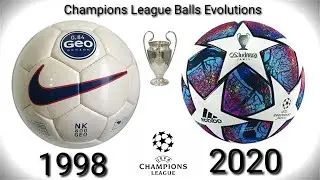 Champions League Balls Evolutions 1998-2020