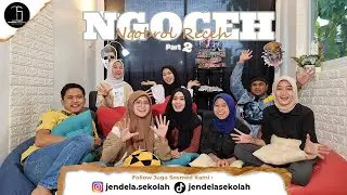 JENDELA SEKOLAH X TINTAINDONESIA OFFICIAL #NGOCEHPART2