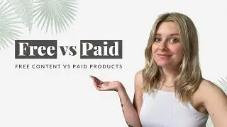 Free vs. Paid Content (What should be a blog post vs lead magnet vs paid product?)