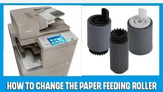 How to change the paper feeding roller in Canon Adv C5235 C5240 C5030  tray one and two#canoncopier