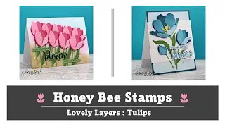 Create a Tulip Field using the Lovely Layers Tulips set with Kristie