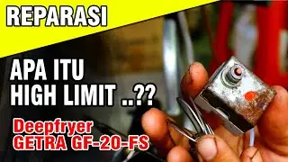 APA ITU HIGH LIMIT pada DEEP FRYER dan BAGAIMANA SISTEM KERJANYA
