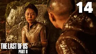They Saved Abby's Life... | The Last of Us 2 - Part 14