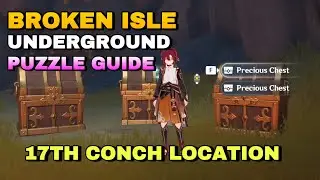 [ Genshin 2.8 ] Broken Isle Underground Puzzle Guide & 3 Precious Chests | Genshin Impact