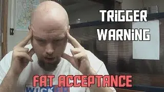 Trigger Warning: Fat Acceptance
