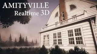 Amityville - 3D Realtime