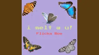 i melt w u!