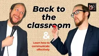 Back to the Classroom: Advice on how to communicate & teach better by practising Stand-up Comedy