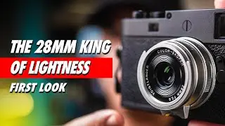 NEW Voigtlander 28mm Color Skopar II for Leica M - First Look