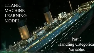 Building Machine Learning Model for Titanic Challenge Part 3