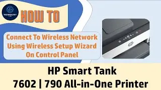 HP Smart Tank 7602 | 790 AiO Printer: How to connect to wireless network using the control panel