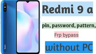 Xioami Redmi 9A frp bypass