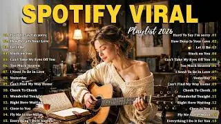 Viral Love Songs 2026 🔥 Spotify Trending Hits | Soft Acoustic & Emotional Playlist
