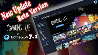 Download And Play Among Us on PC With GameLoop Emulator Official New Update