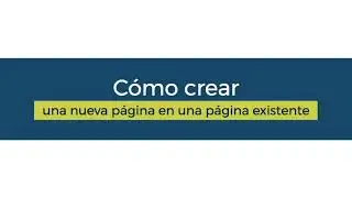 Cómo crear una nueva página en una página existente
