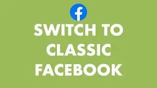 Switch to Classic Facebook Missing? How to switch back to Classic Facebook on PC 2020