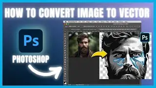 How To Convert Image To Vector Photoshop (2024) - Tutorial