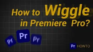 How to WIGGLE in Premiere Pro? // 2 Ways to wiggle text and clips with free downloads.
